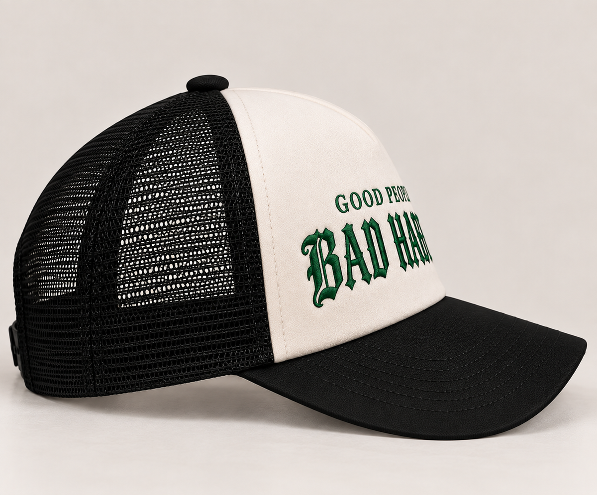 Good People Bad Habits Trucker Cap